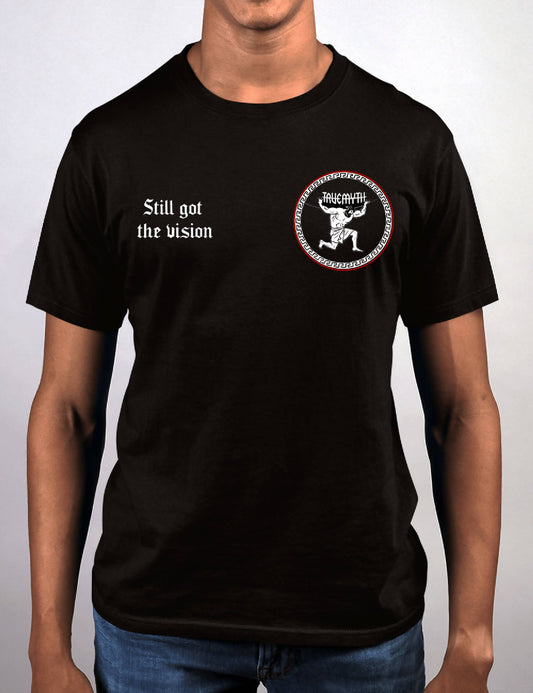 Still Got The Vision T-Shirt - Mpire London